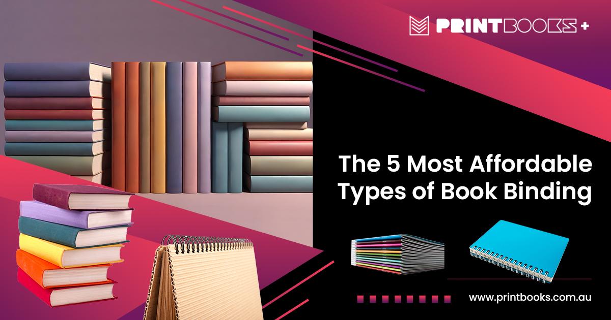 Affordable Types of Book Binding