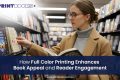 Full Color Printing Enhances Book Appeal and Reader Engagement